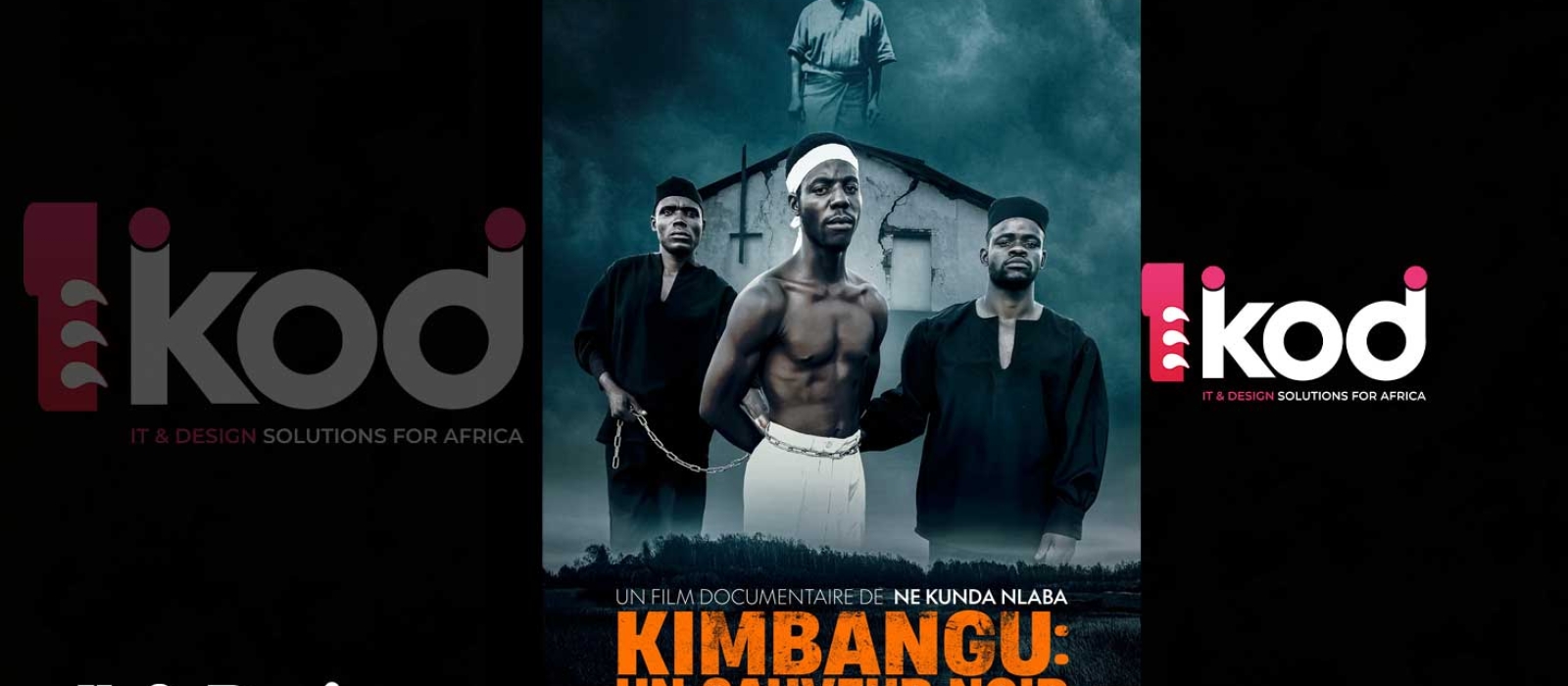 La Première Affiche Officielle du Film Documentaire "Kimbangu, Un Sauveur Noir" Dévoilée